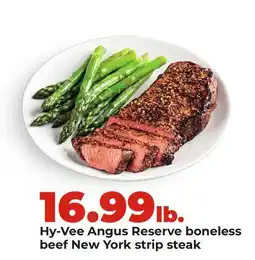 Hy-Vee Hy-Vee Angus Reserve boneless beef New York strip steak offer