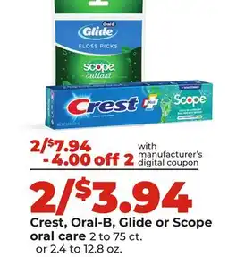 Hy-Vee Crest, Oral-B, Glide or Scope oral care offer