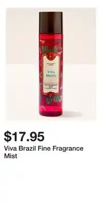 Bath & Body Works Viva Brazil Fine Fragrance Mist offer