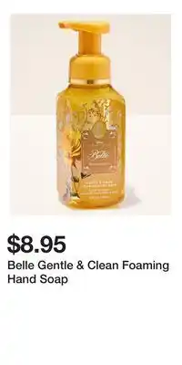 Bath & Body Works Belle Gentle & Clean Foaming Hand Soap offer