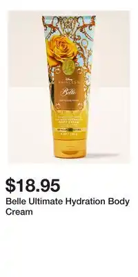 Bath & Body Works Belle Ultimate Hydration Body Cream offer