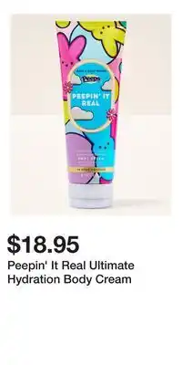 Bath & Body Works Peepin' It Real Ultimate Hydration Body Cream offer