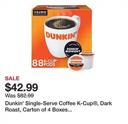 Office Depot Dunkin' Single-Serve Coffee K-Cup , Dark Roast, Carton of 4 Boxes of 22 offer