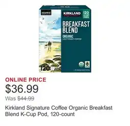 Costco Kirkland Signature Coffee Organic Breakfast Blend K-Cup Pod, 120-count offer
