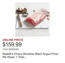 Costco Rastelli's Choice Boneless Black Angus Prime Rib Roast, 1 Total Pack, 7 Lbs. Total offer