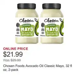 Costco Chosen Foods Avocado Oil Classic Mayo, 32 fl oz, 2-pack offer