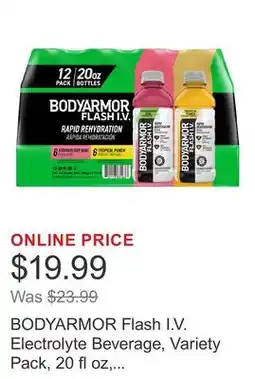 Costco BODYARMOR Flash I.V. Electrolyte Beverage, Variety Pack, 20 fl oz, 12-count offer