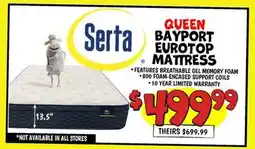 Ollie's Serta QUEEN BAYPORT EUROTOP MATTRESS offer