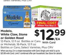 Ralphs Modelo, White Claw, Stone or Golden Road offer