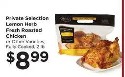 Ralphs Private Selection Lemon Herb Fresh Roasted Chicken offer