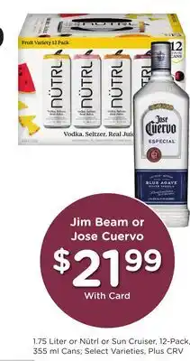 Ralphs Jim Beam or Jose Cuervo offer