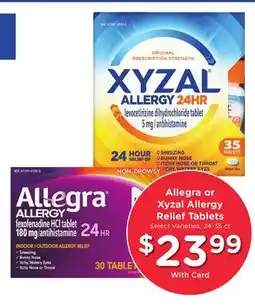 Ralphs Allegra or Xyzal Allergy Relief Tablets offer