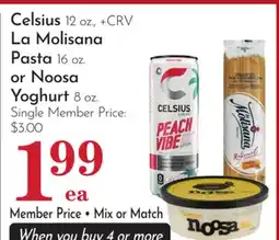 Pavilions Celsius 12 oz., + CRV La Molisana Pasta 16 oz. or Noosa Yoghurt 8 oz offer