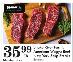 Pavilions Snake River Farms American Wagyu Beef New York Strip Steaks offer