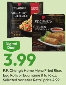 Stater Bros P. F. Chang's Home Menu Fried Rice, Egg Rolls or Edamame offer