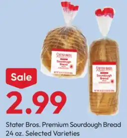 Stater Bros Stater Bros. Premium Sourdough Bread offer