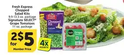 Albertsons Fresh Express Chopped Salad Kits 9.9-13.3 oz. package Signature SELECT Grape Tomatoes 11 oz. package offer