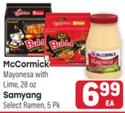 Tony’s Fresh Market McCormick Mayonesa with Lime, 28 oz Samyang Select Ramen offer