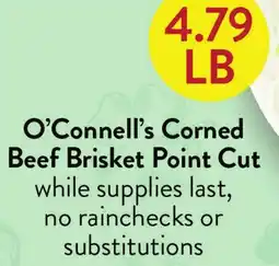 Fresh Thyme O'Connell's Corned Beef Brisket Point Cut offer