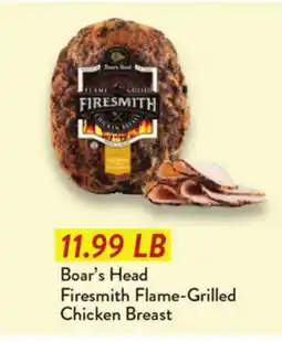Fresh Thyme Boar's Head Firesmith Flame-Grilled Chicken Breast offer