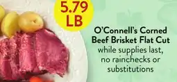 Fresh Thyme O'Connell's Corned Beef Brisket Flat Cut offer