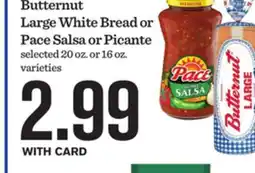 Mariano's Butternut Large White Bread or Pace Salsa or Picante offer