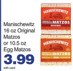 Mariano's Manischewitz 16 oz Original Matzos or 10.5 oz Egg Matzos offer