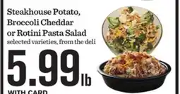 Mariano's Steakhouse Potato, Broccoli Cheddar or Rotini Pasta Salad offer