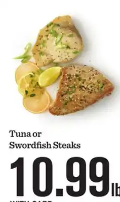 Mariano's Tuna or Swordfish Steaks offer