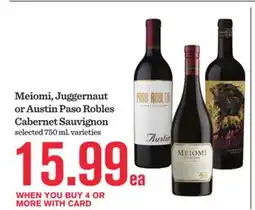 Mariano's Meiomi, Juggernaut or Austin Paso Robles Cabernet Sauvignon offer