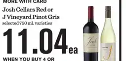 Mariano's Josh Cellars Red or J Vineyard Pinot Gris offer