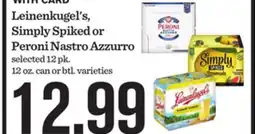 Mariano's Leinenkugel's, Simply Spiked or Peroni Nastro Azzurro offer