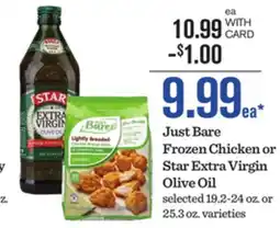 Mariano's Just Bare Frozen Chicken or Star Extra Virgin Olive Oil offer