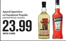 Mariano's Aperol Aperitivo or Cazadores Tequila offer