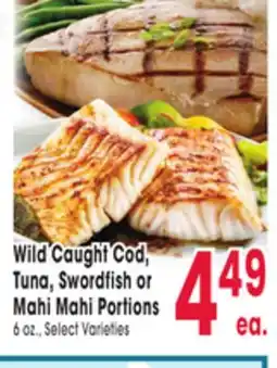 Jewel-Osco Wild Caught Cod, Tuna, Swordfish or Mahi Mahi Portions offer