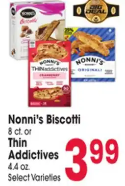 Jewel-Osco Nonni's Biscotti 8 ct. or Thin Addictives 4.4 oz offer