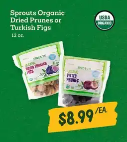 Sprouts Farmers Market Sprouts Organic Dried Prunes or Turkish Figs offer