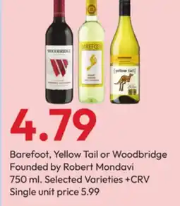 Stater Bros Barefoot, Yellow Tail or Woodbridge Founded by Robert Mondavi offer
