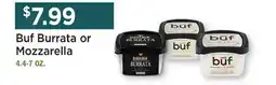 Heinen's Buf Burrata or Mozzarella offer