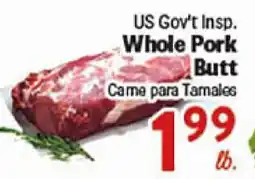 Rio Valley Market US Gov't Insp. Whole Pork Butt offer