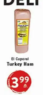Rio Valley Market El Caporal Turkey Ham offer