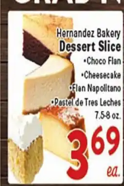 Rio Valley Market Hernandez Bakery Dessert Slice offer