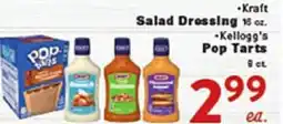 Rio Valley Market •Kraft Salad Dressing 16 oz. •Kellogg's Pop Tarts 6 ct offer