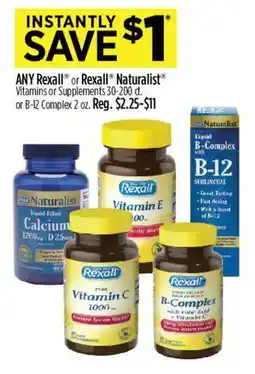 Dollar General ANY Rexall or Rexall Naturalist Vitamins or Supplements offer