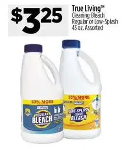 Dollar General True Living Cleaning Bleach Regular or Low-Splash offer