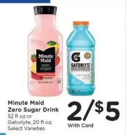 Kroger Minute Maid Zero Sugar Drink or Gatorlyte offer