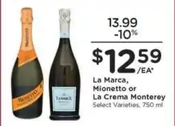 Kroger La Marca, Mionetto or La Crema Monterey offer