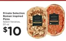 Kroger Private Selection Roman Inspired Pizza offer