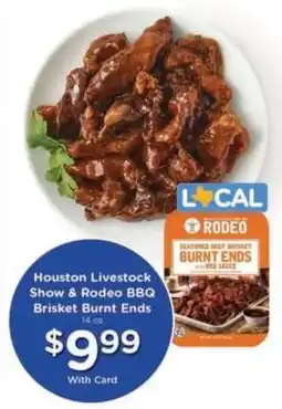 Kroger Houston Livestock Show & Rodeo BBQ Brisket Burnt Ends offer