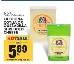 Food Lion La Chona Cotija or Quesadilla Shredded Cheese offer